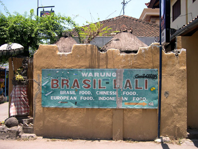Brasil Cafe Sign, Kuta › October
  2003.